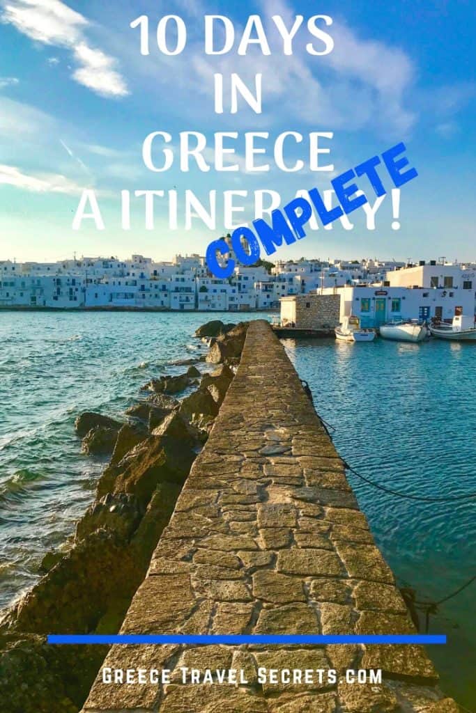 10 days in greece greece 10 day itinerary